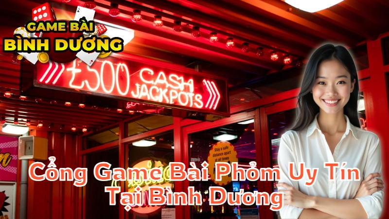 Đánh Giá Các Cổng Game Bài Phỏm Uy Tín Tại Bình Dương